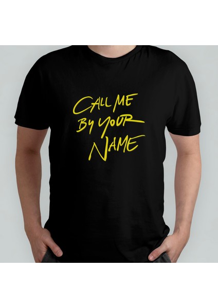 Call Me By Your Name Unisex %100 Pamuklu Bisiklet Yaka T-Shirt Model 1