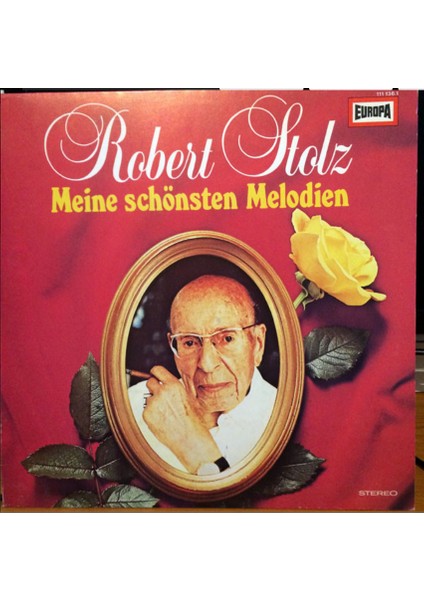 Robert Stolz – Meine Schönsten Melodien