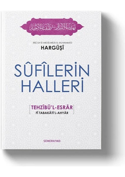 Sufilerin Halleri | Tehzibül Esrar | Harguşi