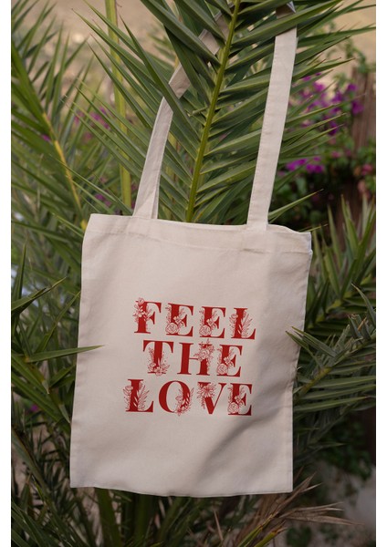 Feel The Love Baskılı Ham Bez Çanta