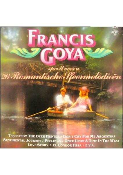 Francis Goya – Francis Goya Speelt Voor U 26 Romantische Sfeermelodieën