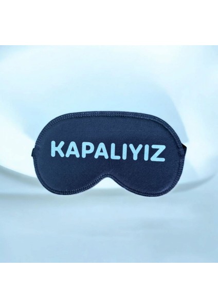 Kapalıyız Uyku Göz Bandı