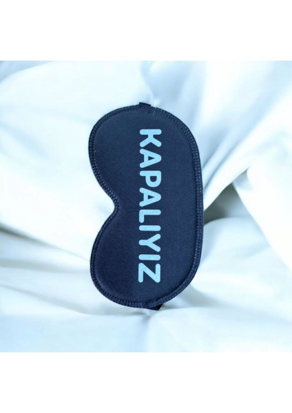 Kapalıyız Uyku Göz Bandı