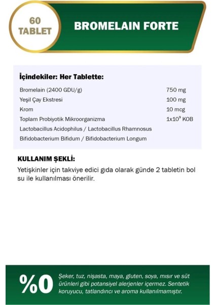 Bromelain Forte 750 Mg 60 Tablet - Yeşilçay, Krom, Probiyotik fiyatları