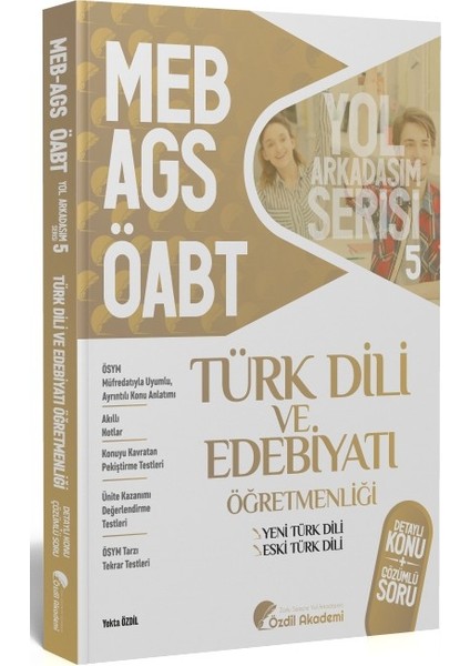 Öabt Meb Ags Türk Dili ve Edebiyatı 5. Kitap Eski Yeni Türk Dili Konu Anlatımlı Soru Bankası Özdil Akademi
