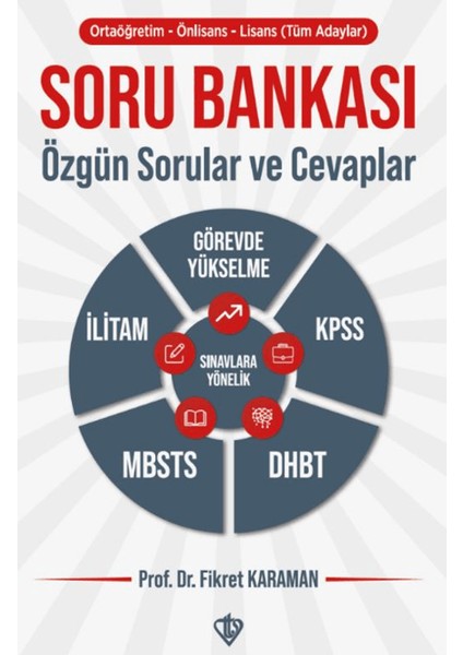 Soru Bankası: Özgün Sorular ve Cevaplar (Tüm Adaylar)