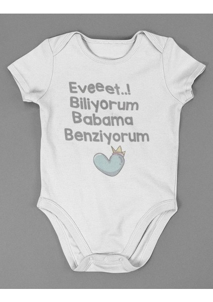 Evet Biliyorum Babama Benziyorum ! Yazılı Pamuklu Yumuşak Unisex Çıtçıtlı Body Zıbın
