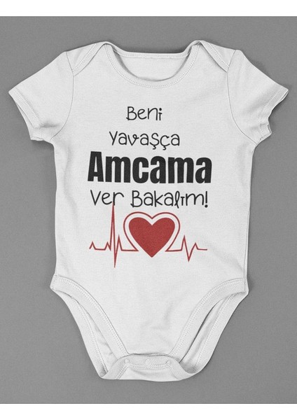 Beni Yavaşça Amcama Ver Bakalım ! Yazılı Pamuklu Yumuşak Unisex Çıtçıtlı Body Zıbın