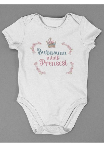 Babasının Minik Prensesi ! Yazılı Pamuklu Yumuşak Unisex Çıtçıtlı Body Zıbın