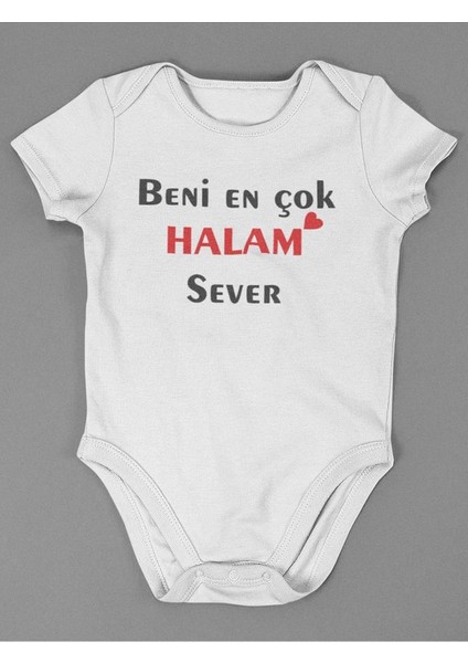Beni En Çok Halam Sever ! Yazılı Pamuklu Yumuşak Unisex Çıtçıtlı Body Zıbın