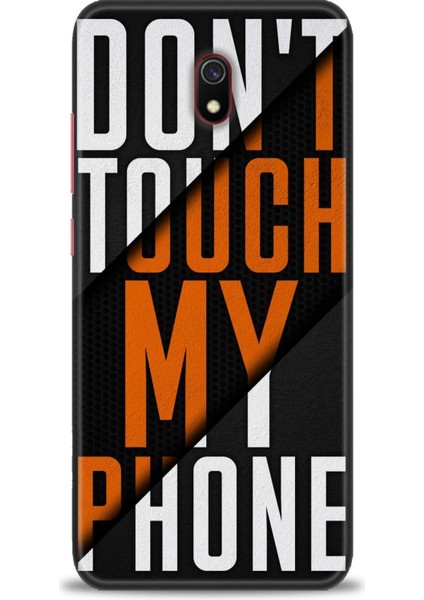 Xiaomi Redmi 8A Kılıf Hd Baskılı Kılıf - Dont Touch