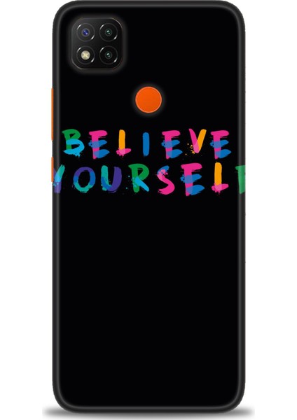 Xiaomi Redmi 9c Kılıf Hd Baskılı Kılıf - Believe