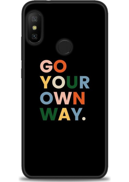 Xiaomi Mi A2 Lite Kılıf Hd Baskılı Kılıf - Go Your