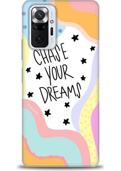 Xiaomi Redmi Note 10 Pro Kılıf Hd Baskılı Kılıf - Chase Your Dreams