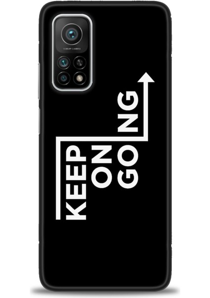 Xiaomi Mi 10T Kılıf Hd Baskılı Kılıf - Keep On Going