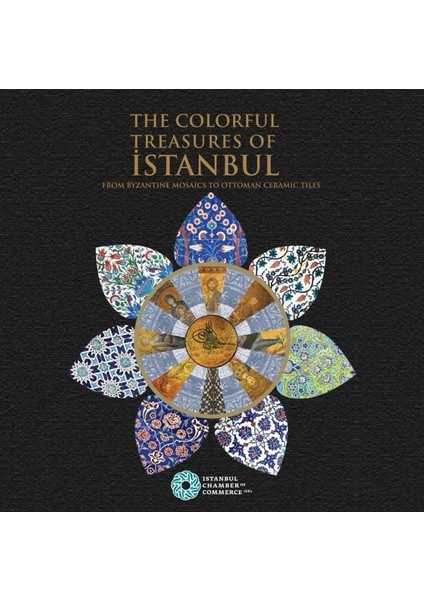 The Colorful Treasures Of Istanbul