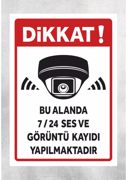 Bu Alanda 7/24 Ses ve Görüntü Kaydı Yapılmaktadır Tabela Levha 24X34 cm Polikarbon fiyatları