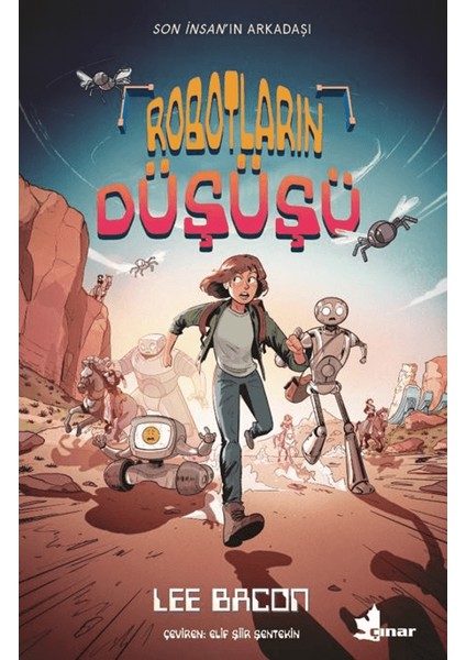 Robotların Düşüşü - Lee Bacon