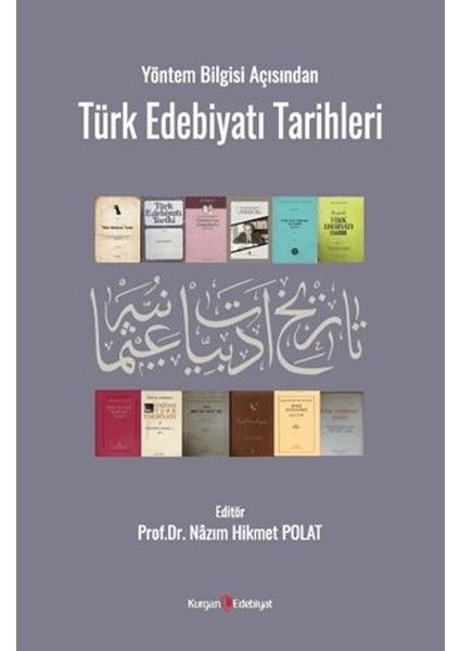 Yöntem Bilgisi Açısından Türk Edebiyatı Tarihleri