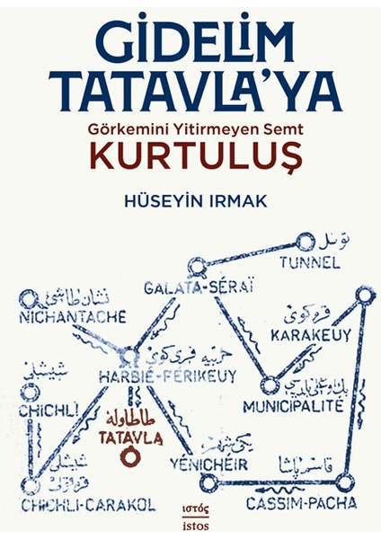 Gidelim Tatavla’ya: Görkemini Yitirmeyen Semt: Kurtuluş