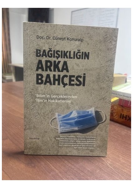 Bağışıklığın Arka Bahçesi / Doç. Dr. Cüneyt Konuralp