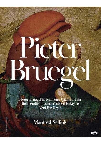 Pieter Bruegel'in Manzara Çizimlerinin Tarihlendirilmesine Yeniden Bakış ve Yeni Bir