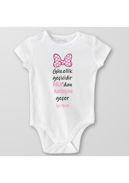Organik Pamuk Güzellik Geçicidir Abladan Kardeşe Geçer Bebek Body Çıtçıtlı Zıbın Badi Kısa Kol