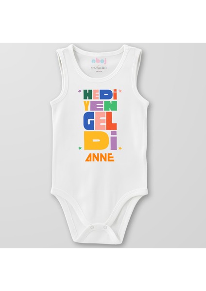 Organik Pamuk Hediyen Geldi Anne Bebek Body Çıtçıtlı Zıbın Badi Kolsuz