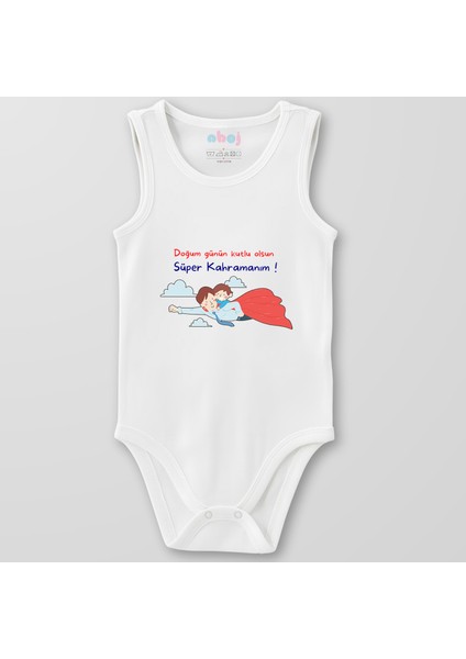 Organik Pamuk Doğum Günün Kutlu Olsun Süper Kahramanım Bebek Body Çıtçıtlı Zıbın Badi Kolsuz