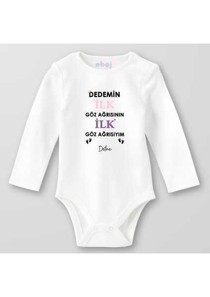 Organik Pamuk Dedemin Ilk Göz Ağrısının Ilk Göz Ağrısıyım Bebek Body Çıtçıtlı Zıbın Badi Uzun Kol