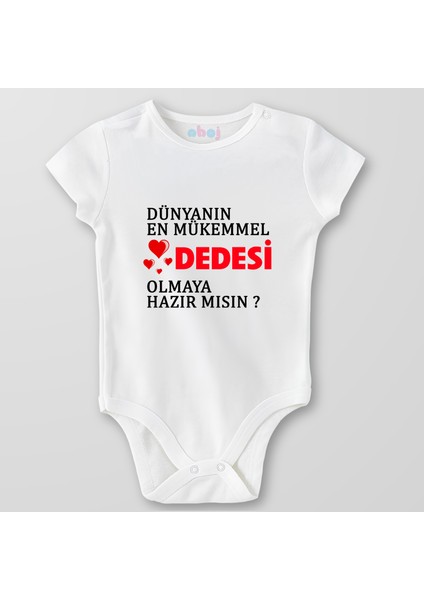 %100 Organik Pamuk Dünyanın En Mükemmel Dedesi Olmaya Hazır Mısın Bebek Body Çıtçıtlı Zıbın Badi Kısa Kol
