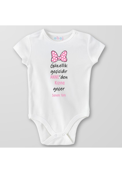 Organik Pamuk Güzellik Geçicidir Anneden Kızına Geçer Bebek Body Çıtçıtlı Zıbın Badi Kısa Kol