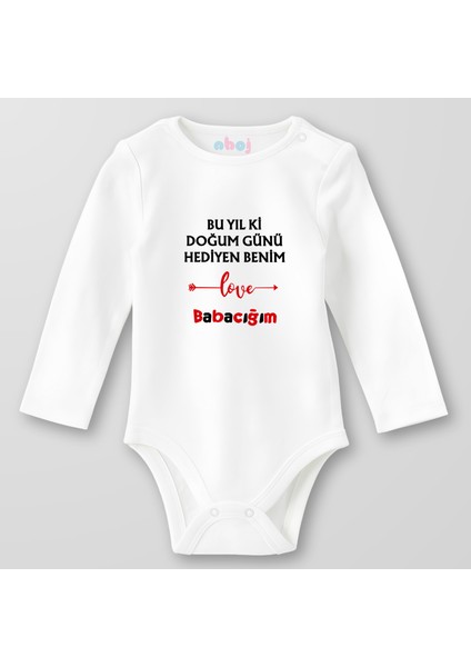 Organik Pamuk Bu Yıl Ki Doğum Günü Hediyen Benim Babacığım Bebek Body Çıtçıtlı Zıbın Badi Uzun Kol