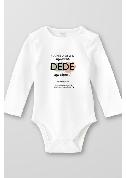 Organik Pamuk Kahraman Diye Yazılır Dede Diye Okunur Bebek Body Çıtçıtlı Zıbın Badi Uzun Kol