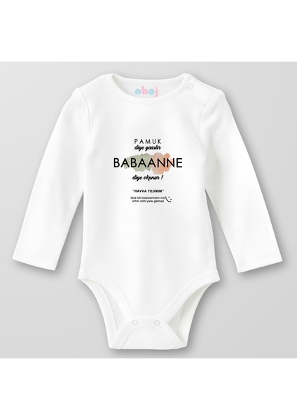 Organik Pamuk Pamuk Diye Yazılır, Babaanne Diye Okunur Bebek Body Çıtçıtlı Zıbın Badi Uzun Kol