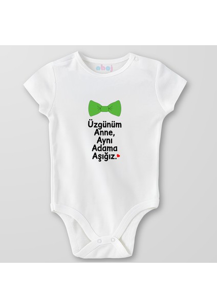 Organik Pamuk Papyonlu Üzgünüm Anne Aynı Adama Aşığız Bebek Body Çıtçıtlı Zıbın Badi Kısa Kol