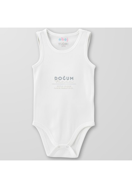 Organik Pamuk Doğum Günün Kutlu Olsun Canım Babacığım Bebek Body Çıtçıtlı Zıbın Badi Kolsuz