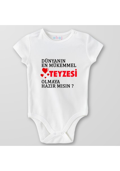 Organik Pamuk Dünyanın En Mükemmel Teyzesi Olmaya Hazır Mısın Bebek Body Çıtçıtlı Zıbın Badi Kısa Kol