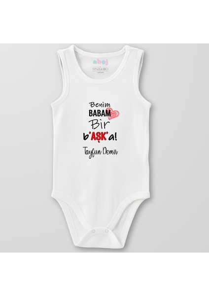 Organik Pamuk Benim Babam Bir Başka Bebek Body Çıtçıtlı Zıbın Badi Kolsuz