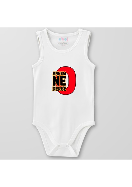 Organik Pamuk Annem Ne Derse O Bebek Body Çıtçıtlı Zıbın Badi Kolsuz