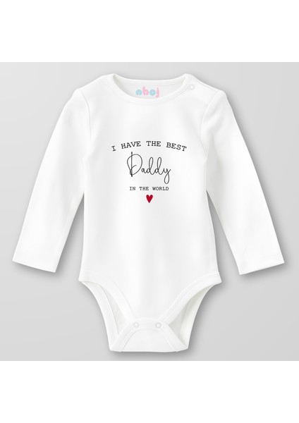 Organik Pamuk I Have The Best Daddy In The World Bebek Body Çıtçıtlı Zıbın Badi Uzun Kol