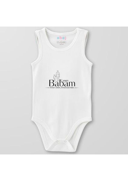 Organik Pamuk Canım Babam Iyi Ki Varsın Iyi Ki Babamsın Bebek Body Çıtçıtlı Zıbın Badi Kolsuz