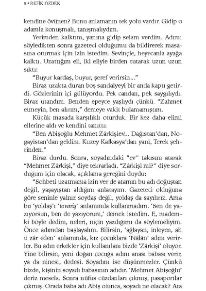 Yazı Yazmaktan Karnı Nasırlaşan Adam / Refik Özdek modelleri