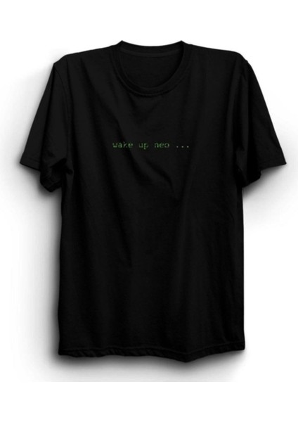 Matrix Wake Up Neo Baskılı Unisex %100 Pamuk Siyah T-Shirt