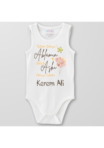 Organik Pamuk Selam Dünya Ablamın Biricik Aşkı Olmaya Geldim Bebek Body Çıtçıtlı Zıbın Badi Kolsuz