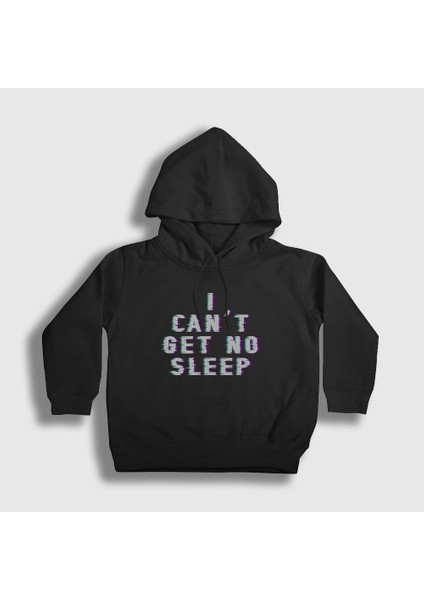 Unisex Çocuk Siyah I Can't Get No Sleep Faithless Kapüşonlu Sweatshirt