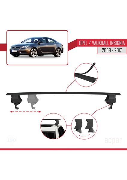 Opel/vauxhall Insignia 2009-2017 Arası ile Uyumlu Ace-4 Ara Atkı Tavan Barı Siyah 2 Adet modelleri