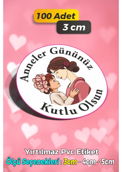 Anneler Günü Ambalaj Kargo Hediye Paketleme Etiketi - Model 53 - 100 Adet 3 cm