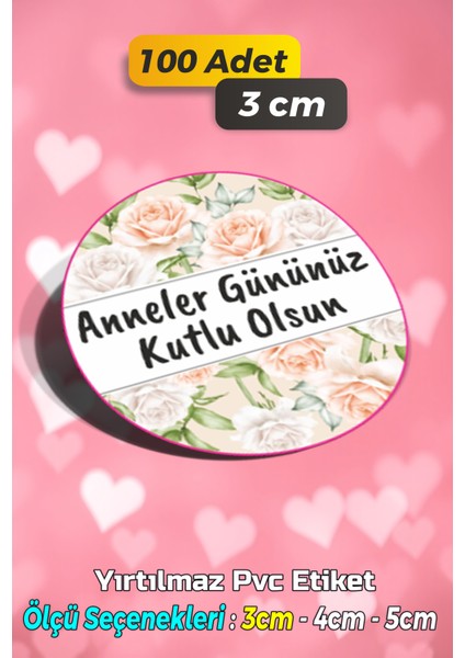 Anneler Günü Ambalaj Kargo Hediye Paketleme Etiketi - Model 58 - 100 Adet 3 cm