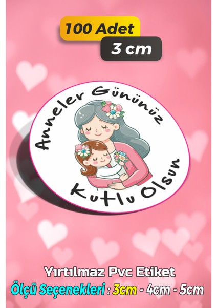 Anneler Günü Ambalaj Kargo Hediye Paketleme Etiketi - Model 98 - 100 Adet 3 cm